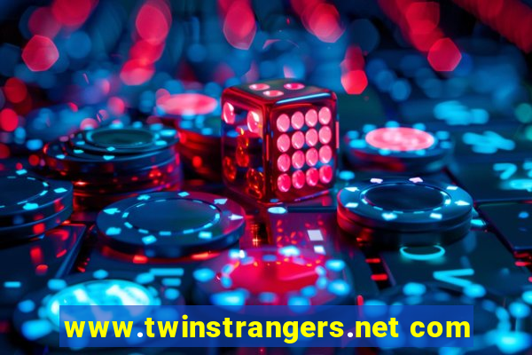 www.twinstrangers.net com